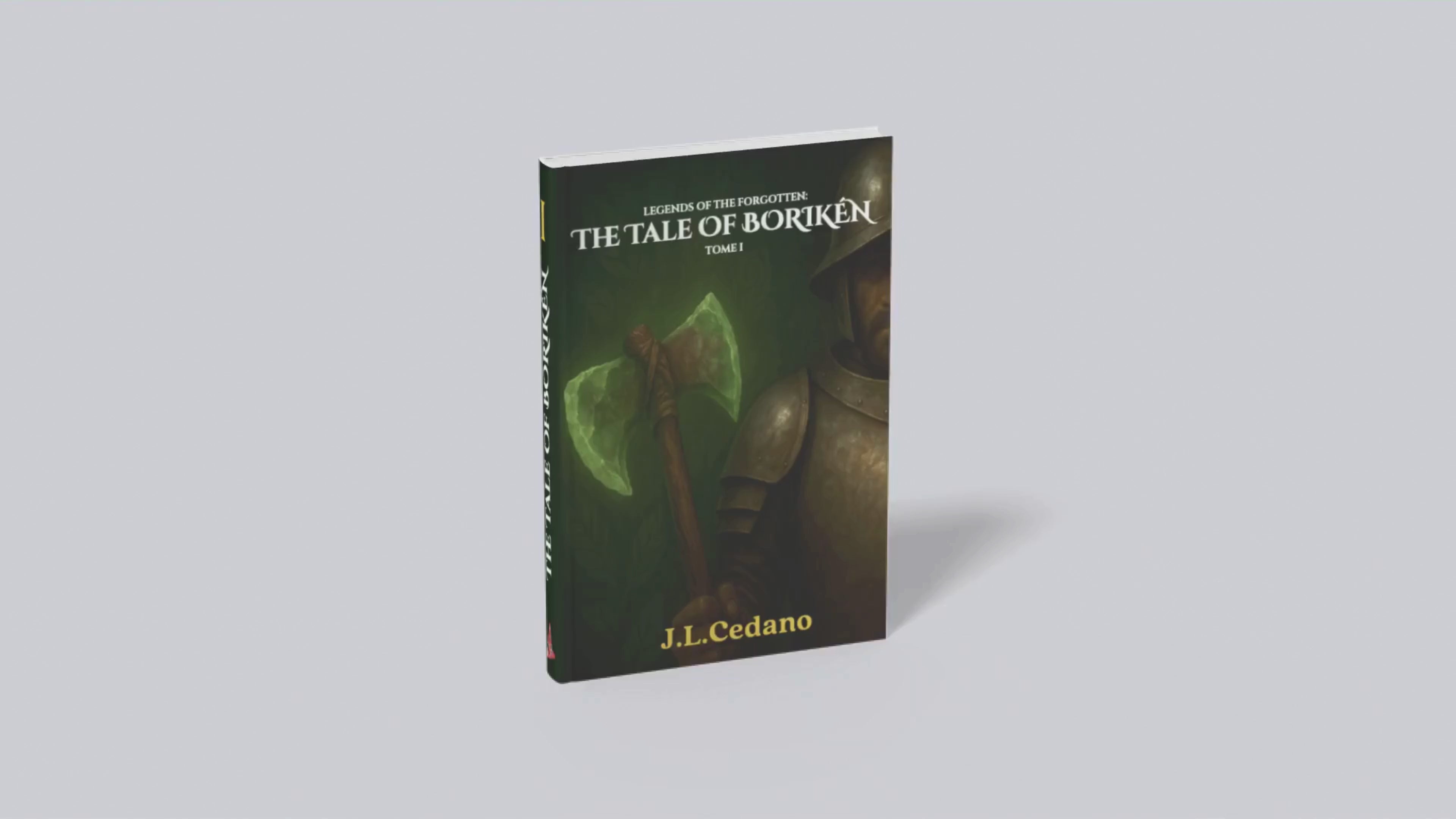 Legends of the Forgotten: The Tale of Borikén - Tome I